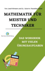 Mathematik für Meister und Techniker - Workbook